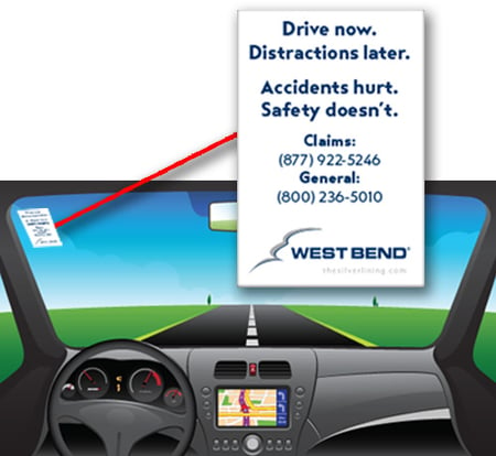 Sample image of window cling that includes the West Bend claims phone number and the West Bend general phone number.